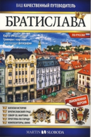 Carte Bratislava obrázkový sprievodca RUS - Bratislava iljustyrovannyj putevoditelj Martin Sloboda