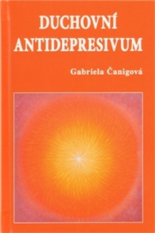 Book Duchovní antidepresivum Gabriela Čenigová