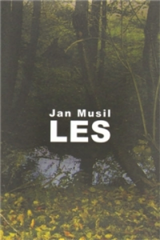 Kniha Les Jan Musil