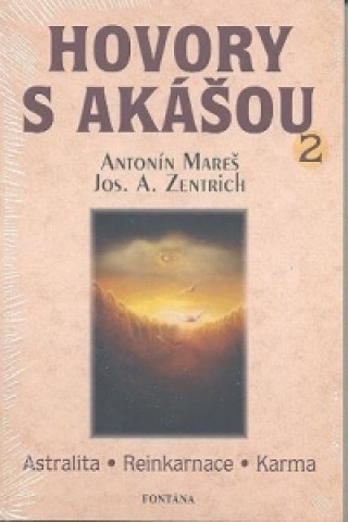 Knjiga Hovory s akášou 2 Antonín Mareš