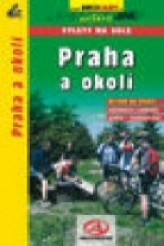 Kniha Praha a okolí - výlety na kole 