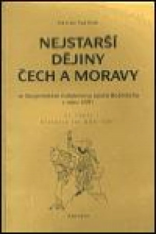 Kniha Nejstarší dějiny Čech a Moravy Václav Tatíček
