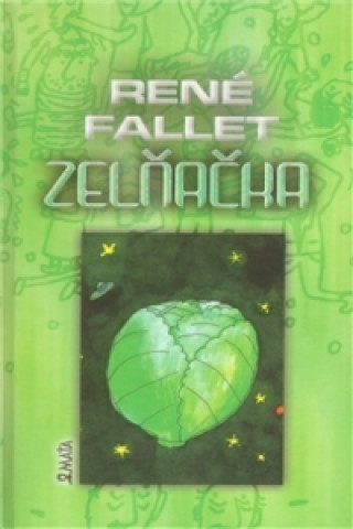 Книга Zelňačka René Fallet