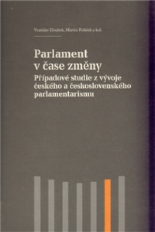 Kniha Parlament v čase změny Vratislav Doubek