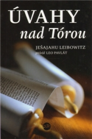 Könyv Úvahy nad Tórou Ješajahu Leibowitz