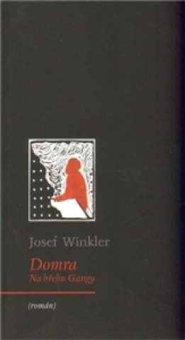 Knjiga Domra Na břehu Gangy Josef Winkler