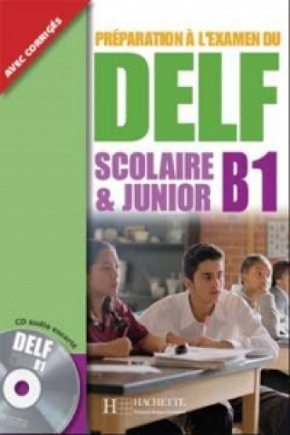 Kniha DELF scolaire & junior B1 Učebnice C. Veltcheff