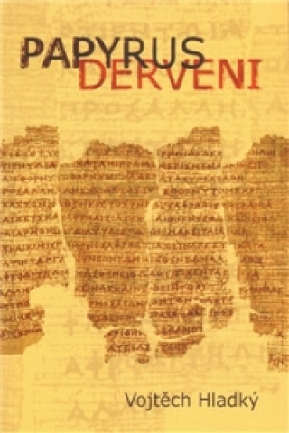 Book Papyrus Derveni Vojtěch Hladký