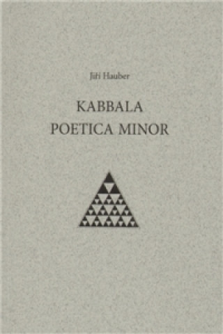 Könyv Kabbala poetica minor Jiří Hauber