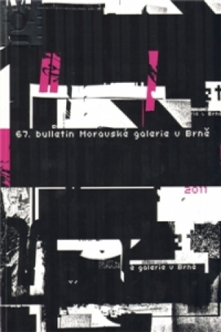 Könyv 67. Bulletin Moravské galerie v Brně (2011) 