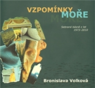 Book Vzpomínky moře Bronislava Volková