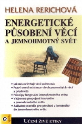 Kniha Energetické působení předmětů a jemnohmotný svět Helena Rerichová