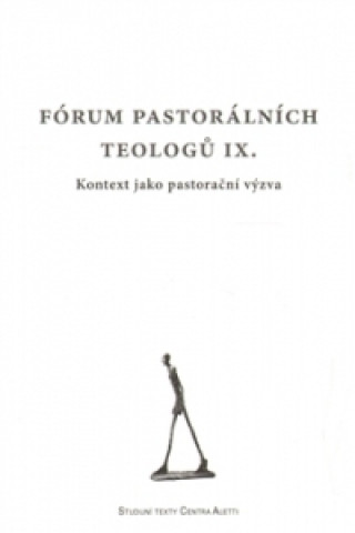 Könyv Fórum pastorálních teologů IX. 