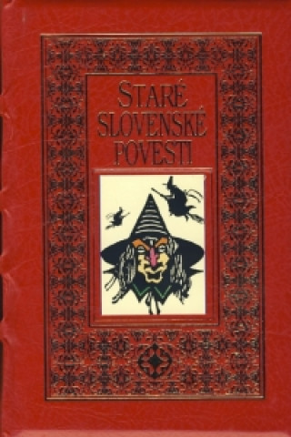 Книга Staré slovenské povesti II. (červené) Jozef Michaláč