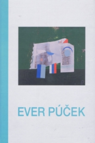Kniha Ever Púček Bohumír Bachratý