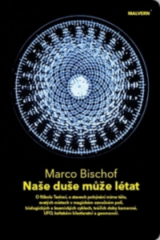 Kniha Naše duše může létat Marco Bischof