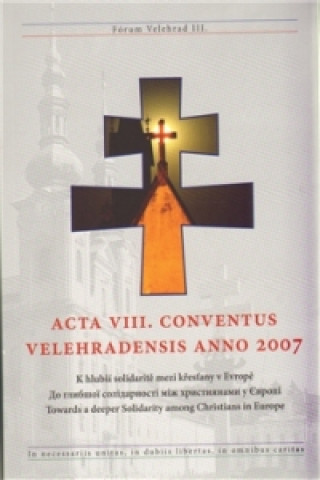 Knjiga Acta VIII. conventus velehradensis anno 2007 