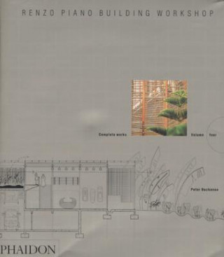 Könyv Renzo Piano Building Workshop; Complete Works Volume 4 Peter Buchanan