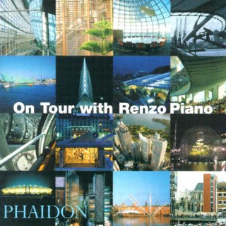 Kniha On Tour with Renzo Piano Renzo Piano