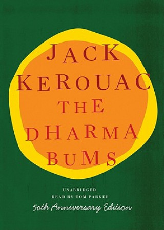Аудио The Dharma Bums Jack Kerouac