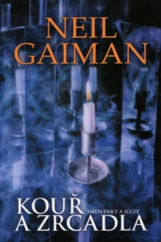 Книга Kouř a zrcadla Neil Gaiman