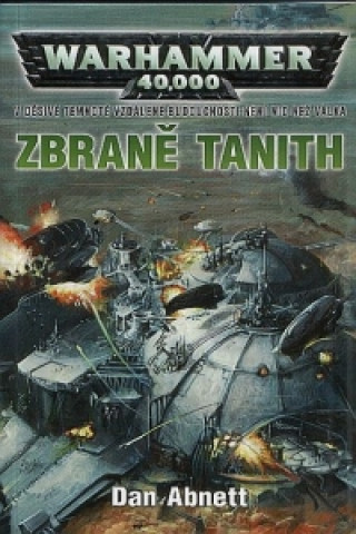 Book Warhammer 40 000 Zbraně Tanith Dan Abnett