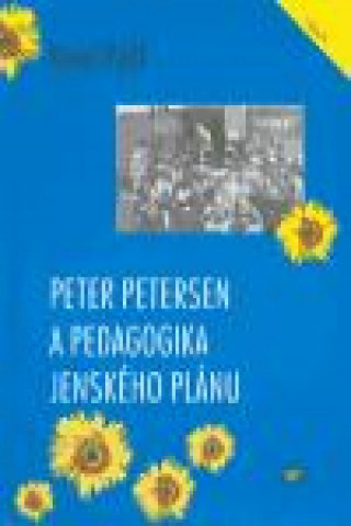 Carte Peter Petersen a pedagogika jenského plánu Karel Rýdl