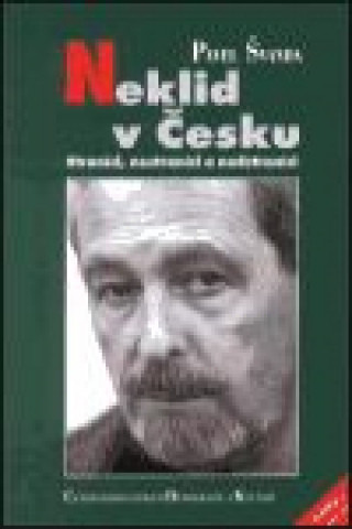 Könyv Neklid v Česku Pavel Švanda