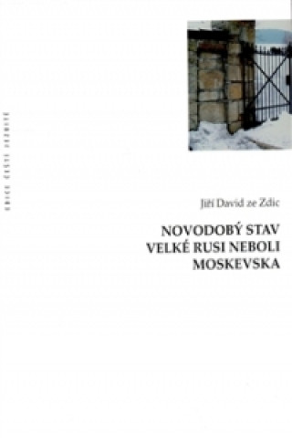 Carte Novodobý stav Velké Rusi neboli Moskevska Jiří David ze Zdic