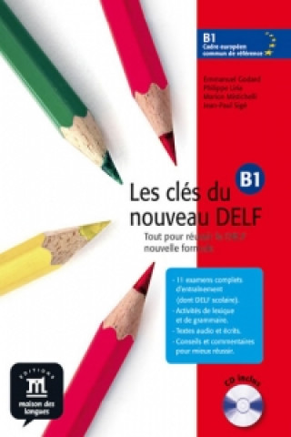 Könyv Les clés du Nouveau DELF B1 – L. de léleve + CD E. Godard