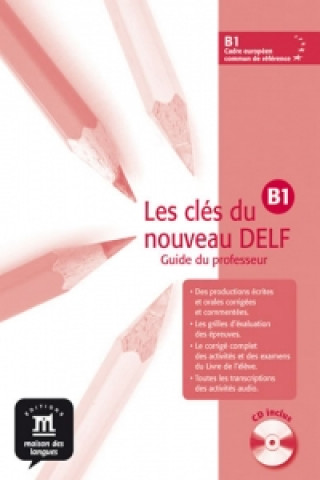 Книга Les clés du Nouveau DELF B1 – Guide péd. + CD E. Godard