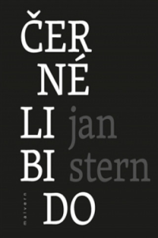 Kniha ČERNÉ LIBIDO Jan Stern