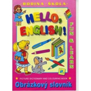 Książka Hello, English! – Rodina, škola 