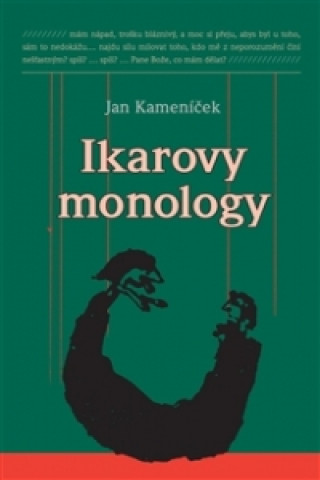 Kniha Ikarovy monology Jan Kameníček