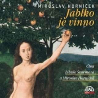 Audio Jablko je vinno Miroslav Horníček