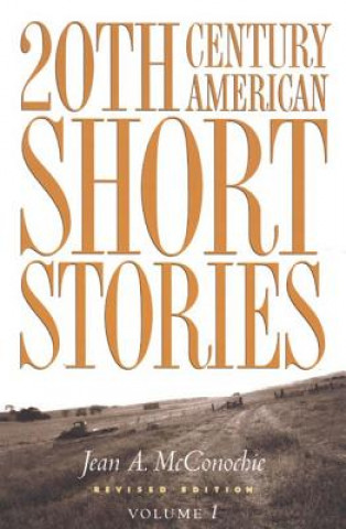 Kniha 20th Century American Short Stories McConochie