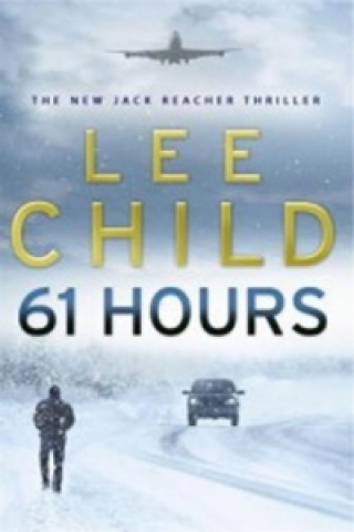 Knjiga 61 Hours Lee Child