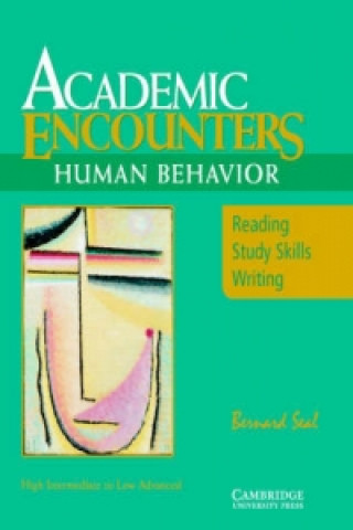 Könyv Academic Encounters: Human Behavior Student's Book Bernard Seal