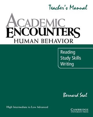 Książka Academic Encounters: Human Behavior Teacher's manual Bernard Seal