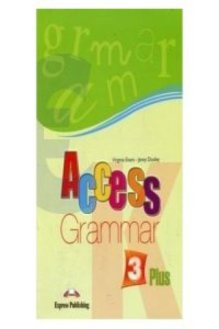 Könyv Access 3 - grammar plus Virginia Evans