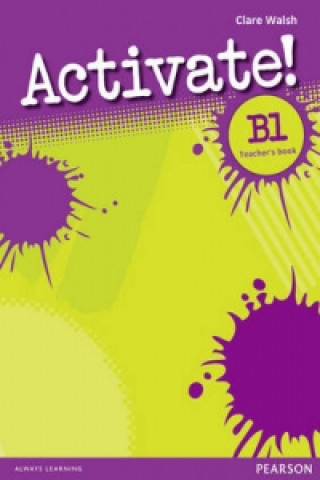 Книга Activate! B1 Teacher's Book Clare Walsh