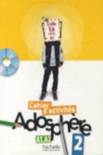 Könyv Adosphère 2 - Cahier d'activités + CD-Rom Celine Himber