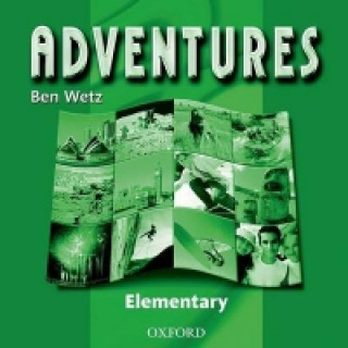 Audio Adventures Elementary: Audio CD Ben Wetz