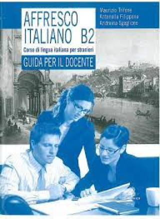 Könyv AFFRESCO ITALIANO B2 guida Andreina Sgaglione