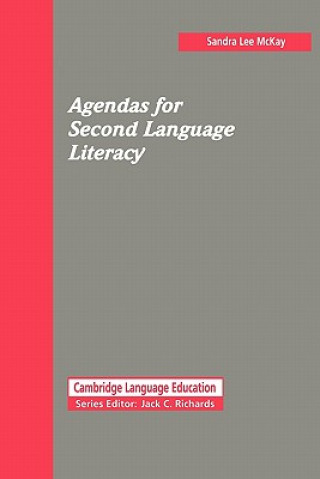 Kniha Agendas for Second Language Literacy Sandra Lee (San Francisco State University) McKay