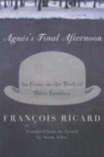 Carte Agnes's Final Afternoon Francois Ricard