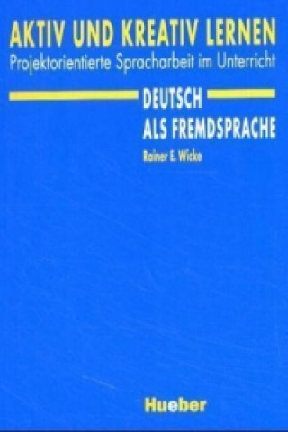 Книга Aktiv und kreativ lernen Rainer E. Wicke