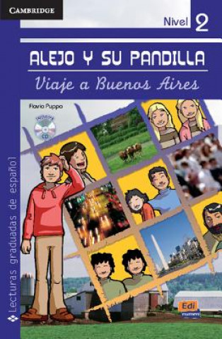 Книга Alejo y Su Pandilla Nivel 2 Viaje a Buenos Aires + CD Flavia Puppo