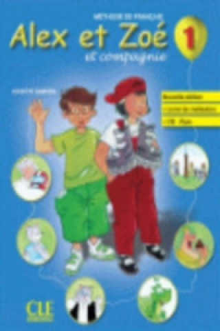 Книга Alex et zoe 1 eleve + livret de civilisation + cd rom nouvelle edition Colette Samson