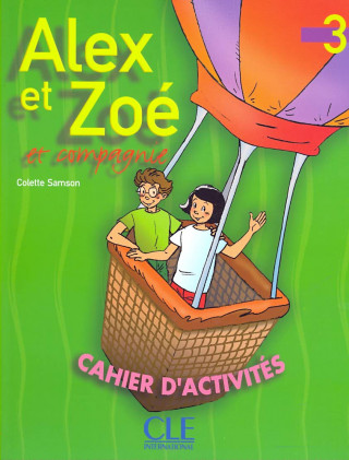Kniha ALEX ET ZOE 3 ACTIVITÉS + CD DELF Prim Colette Samson